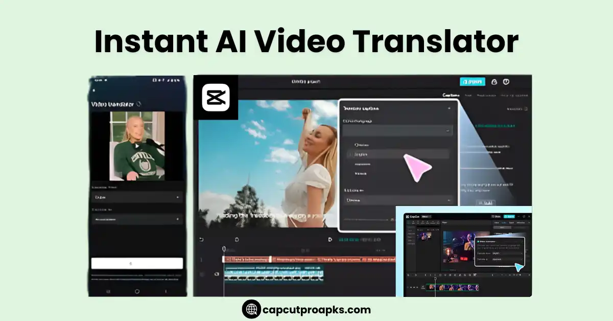 Instant Video Translator in CapCut Pro APK 2026 1 Video Translator