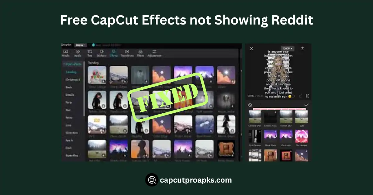 Free CapCut Effects not Showing Reddit: Shocking Fixes That Work Fast 1 CapCut Effects not Showing Reddit