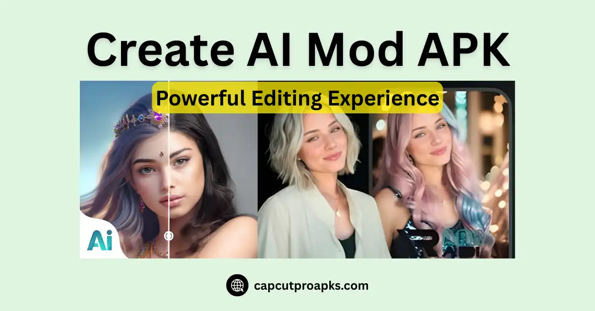 Create AI Mod APK Free Guide for a Powerful Editing Experience in 2025 1 Create AI Mod APK