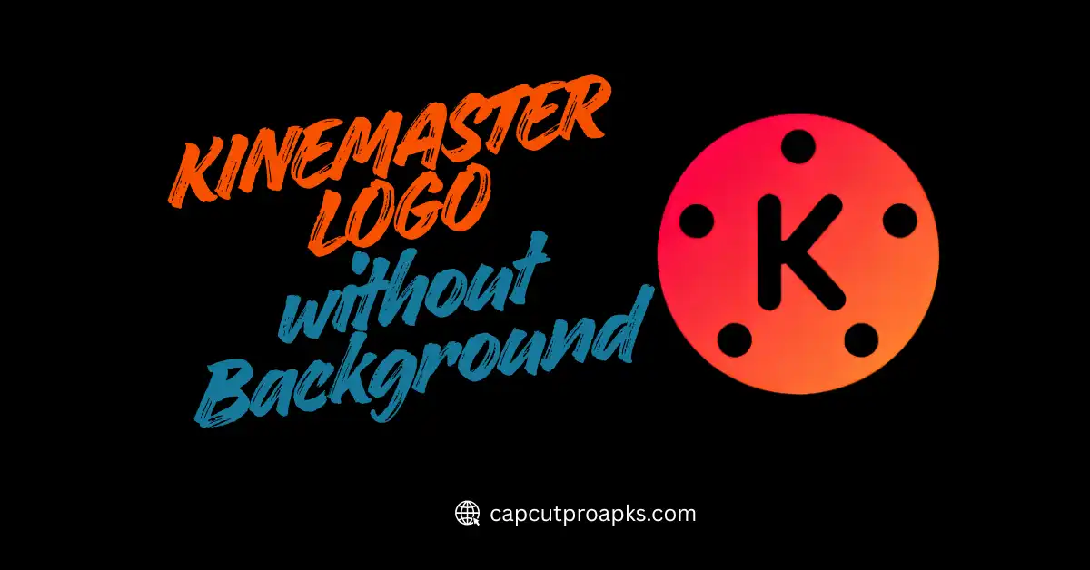 Kinemaster Logo without Background Free Download (HD PNG) 2025 1 Kinemaster Logo without Background