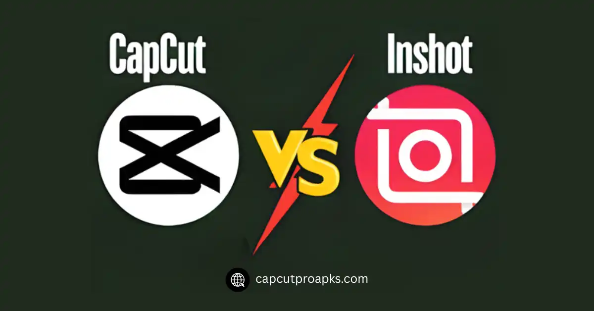 CapCut vs InShot - The Ultimate Positive Guide for Stunning Edits 1 CapCut vs InShot
