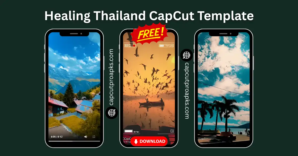 Healing Thailand CapCut Template - Stunning Edits Made Easy in 2026 1 Healing Thailand CapCut Template