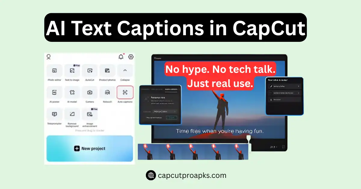 AI Text Captions CapCut: Powerful Features Every Creator Should Know 1 AI Text Captions CapCut