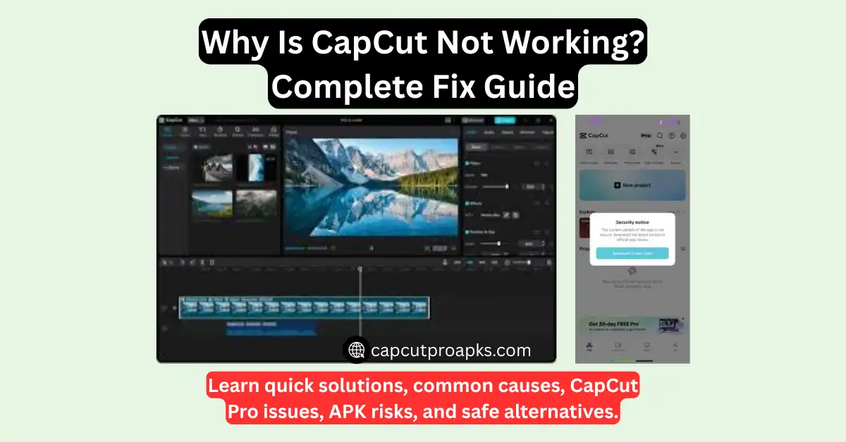 Why Is CapCut Not Working? Complete Fix Guide 2026 1 Why Is CapCut Not Working
